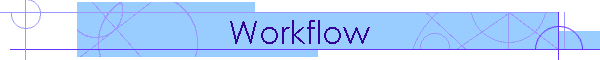 Workflow