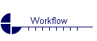 Workflow