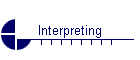Interpreting